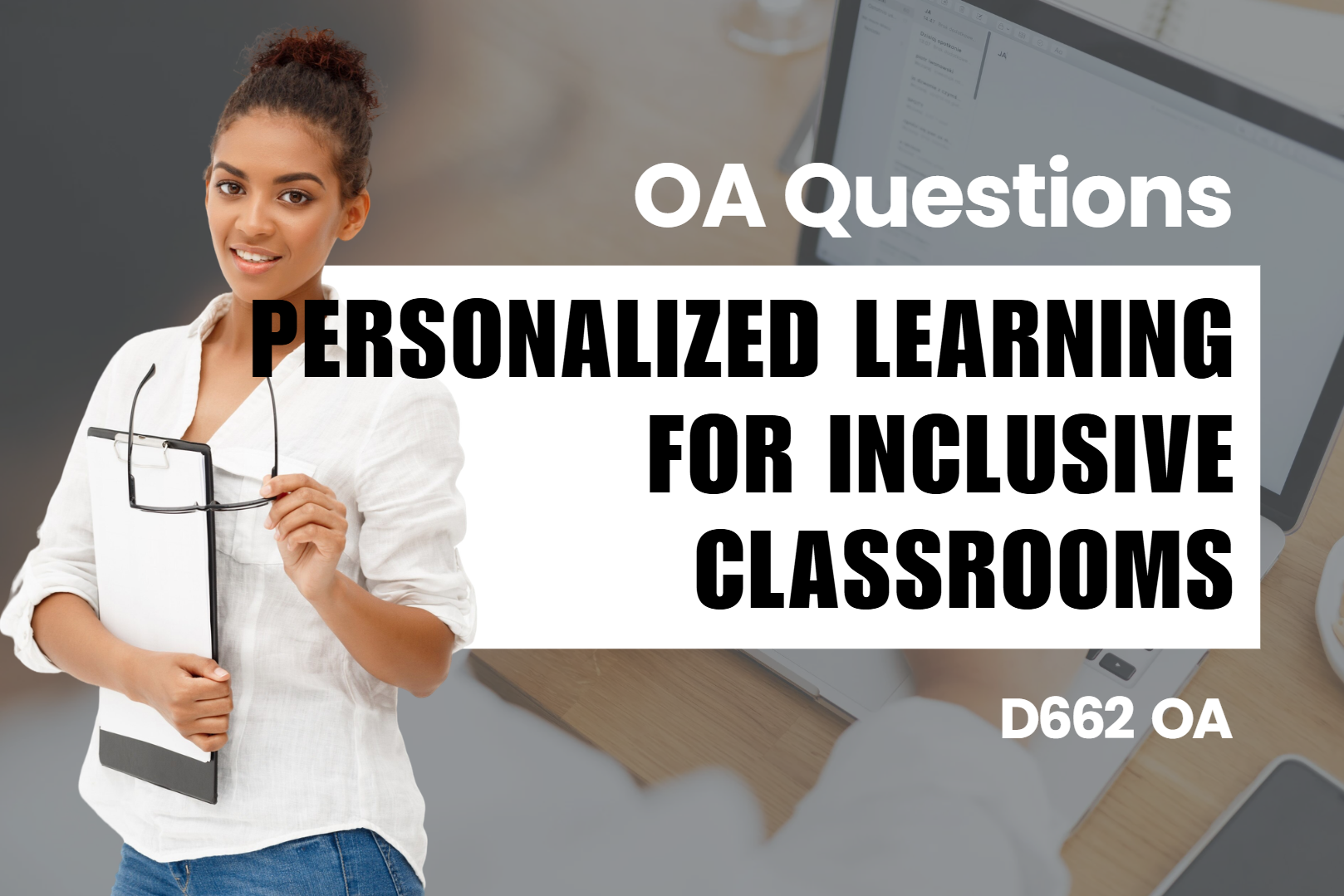 D662 - Personalized Learning for Inclusive Classrooms